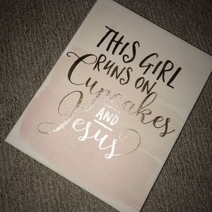 Room decor: This Girl Runs On Cupcakes And Jesus